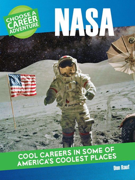 Title details for Choose a Career Adventure at NASA by Don Rauf - Available